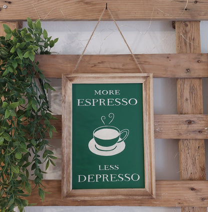 More Espresso Less Depresso